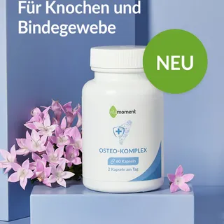 ✨ Neu: Osteo-Komplex – Für starke Knochen & stabiles Bindegewebe 

Ab etwa dem 30. Lebensjahr beginnt unser Körper, Knochenmasse abzubauen* – bei Frauen nach den Wechseljahren sogar beschleunigt. Umso