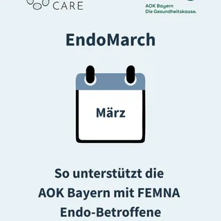EndoMarch macht auf Endometriose aufmerksam 💛

Gute Nachrichten für alle AOK Bayern-Versicherten: FEMNA Care Endometriose ist kostenfrei über die AOK Bayern nutzbar.

Damit erhalten Versicherte digita