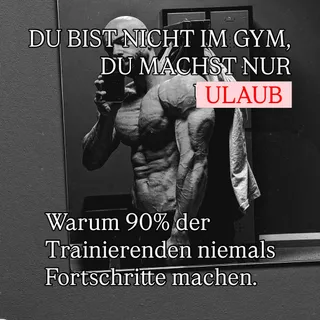 DEIN „LIFESTYLE“ IST EIN WITZ. 

Gehen wir mal ehrlich ins Gericht: 
Die meisten im Gym trainieren nicht. 
Sie halten sich nur im selben Raum wie die Hanteln auf.

Wer zwischen den Sätzen Romane auf W