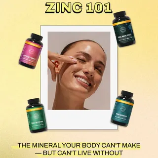 Ingredient Spotlight: Zinc

Your body can’t make it.
But it depends on it.

Zinc supports immune function, skin repair, hair structure, hormone balance, metabolism, and antioxidant defense.