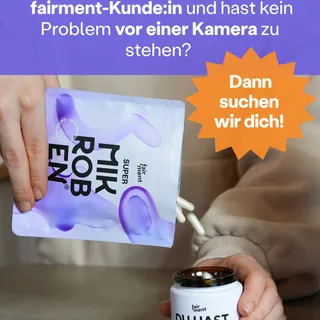 Für ein neues Community-Format suchen wir jetzt dich! 👀

Du hast Lust vor einer Kamera über fairment und deine Darmgesundheit zu quatschen und die Kriterien treffen auf dich zu? Dann melde dich doch g