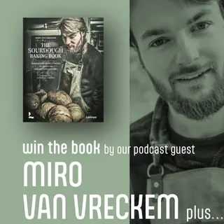 Tune into the new episode of Bake This Book podcast and get the chance to win a signed copy of Miro’s cookbook, a Starter Jar (pint size), and a Sourhouse Bread Blanket!

To be considered for the give