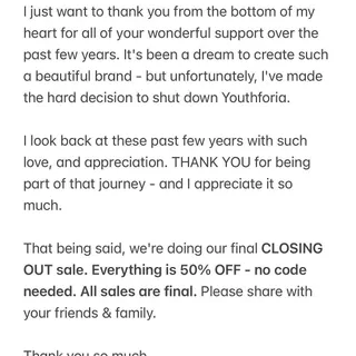We’re shutting down our business - thank you so much for the past few years. We appreciate you so much 🫶

50% off our website at www.youthforia.co
No code needed. All sales are final!