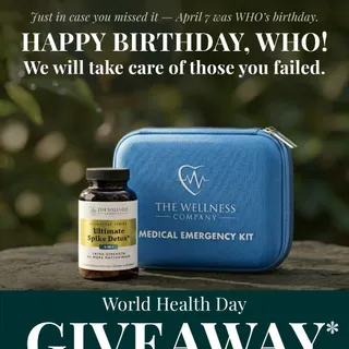 In case you missed it… the WHO celebrated their birthday this week. 🎉

A “holiday” that seems to have forgotten what truly matters—your health and your choice.

But don’t worry… we’ve got it covered.
