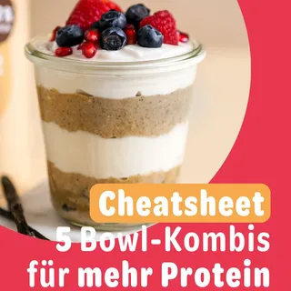 🥣 Dein Cheatsheet: Die besten Bowl-Kombis für mehr Protein

Wusstest du, dass Protein der sättigendste Makronährstoff überhaupt ist? Kein Wunder, dass eine proteinreiche Bowl so ein guter Start in den