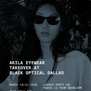 AKILA in Dallas! Starting March 14, visit us at @blackoptical and shop the new eyewear collection.