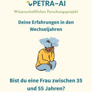 ✨ Deine Erfahrungen zählen! ✨
 Wir suchen Frauen zwischen 35 und 55 Jahren für PETRA – ein Forschungsprojekt zur Perimenopause 💜

PETRA wird von FEMNA gemeinsam mit dem Berlin Institute of Health, der